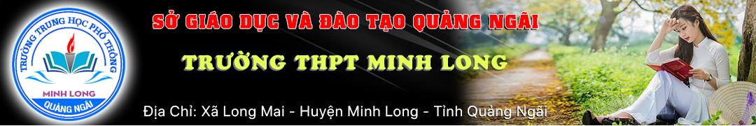 Đánh Giá Trường THPT Minh Long – Quảng Ngãi Có Tốt Không?
