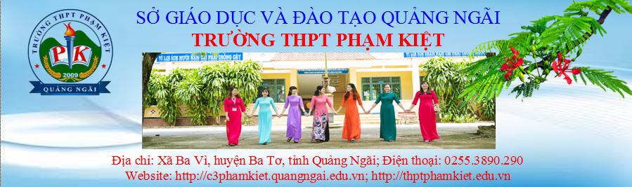 Đánh Giá Trường THPT Phạm Kiệt – Quảng Ngãi Có Tốt Không?