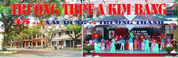  Đánh Giá Trường THPT A Kim Bảng, tỉnh Hà Nam Có Tốt Không?